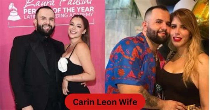 Age And Intriguing Details Of Carin Leon's Wife Revealed
