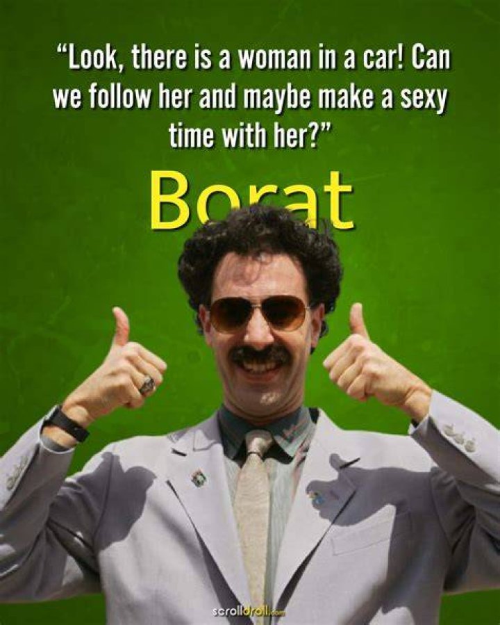 Borat Quotes: Unforgettable Lines From A Cultural Icon