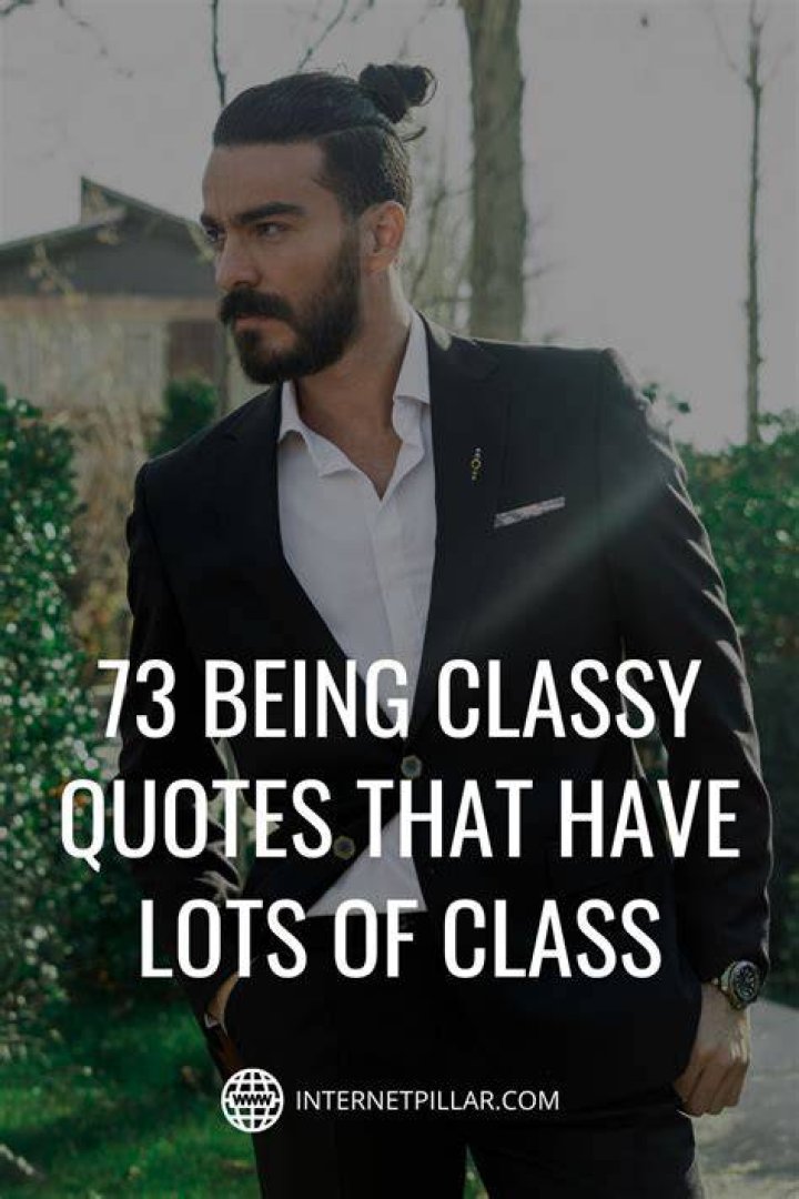 Classy Quotes For The Refined Man