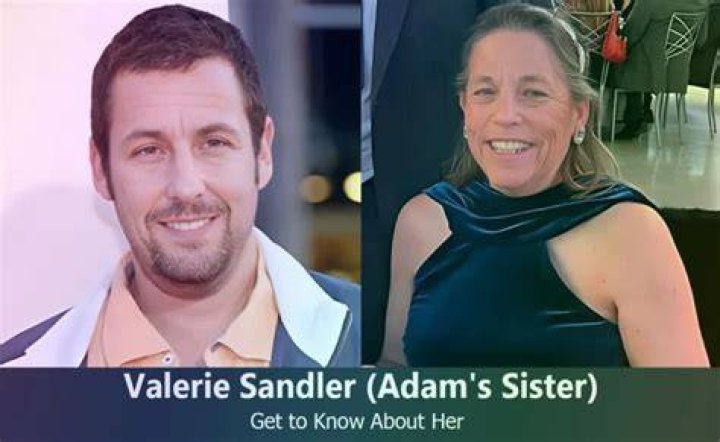 Get to Know Adam Sandler's Sister, Valerie