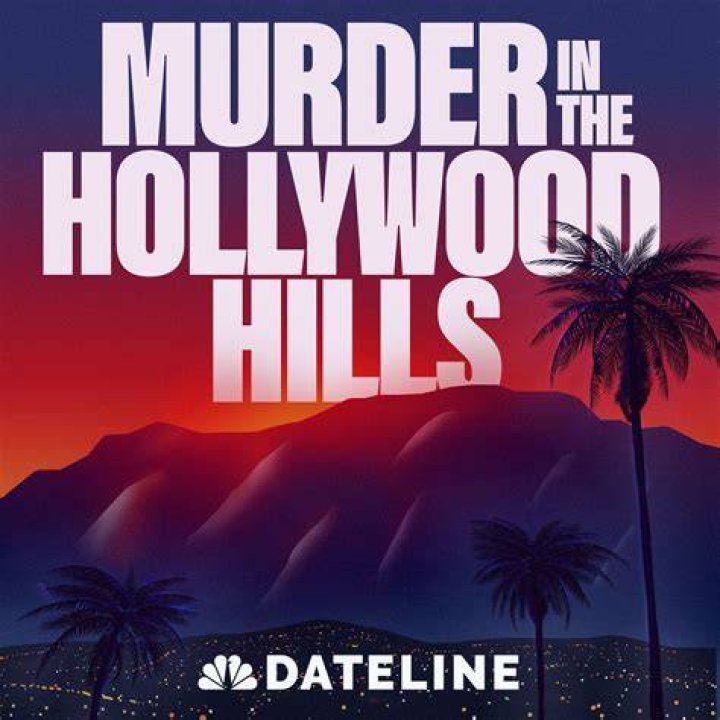 Hollywood Hills Homicide: A Dateline Exclusive
