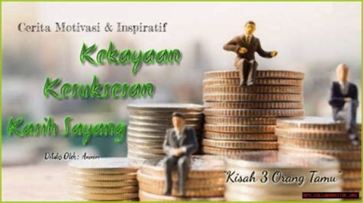 Kisah Inspiratif Kekayaan Dan Kesuksesan