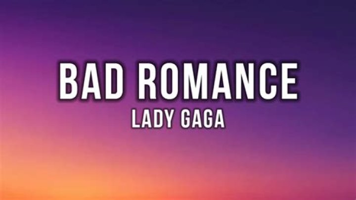 Lady Gaga's "Bad Romance": Meaning, Lyrics & Impact