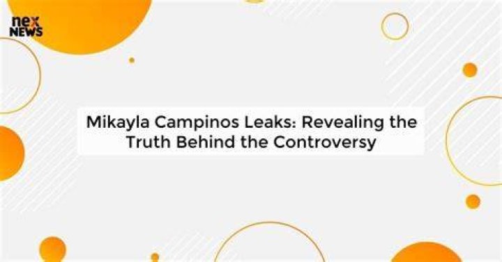 Mikayla Campinos: Unraveling The Leak Controversy