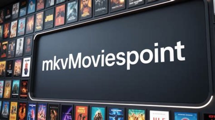 MkvMoviesPoint: Movie Downloads & Streaming Guide