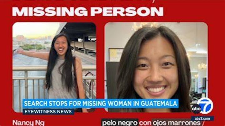 Nancy Ng Missing In Guatemala: Unraveling The Mystery
