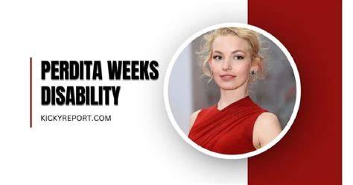Perdita Weeks' Disability: Truth & Rumors