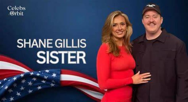 Shane Gillis's Sister Sarah: A Supportive Sibling