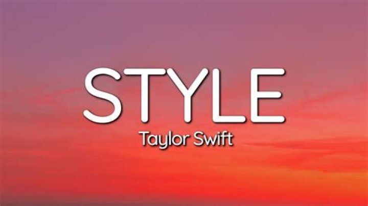 Taylor Swift's "Style": Lyrics, Video & 1989 Details