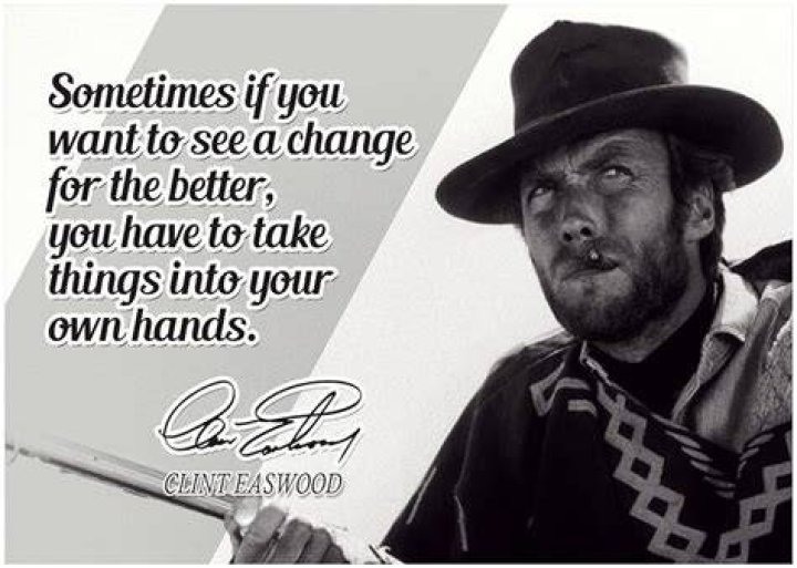 Timeless Wisdom From The Wild West: Clint Eastwood Quotes In Westerns