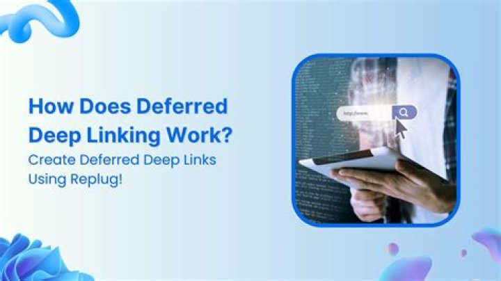Understanding Deep Links: Types and Benefits