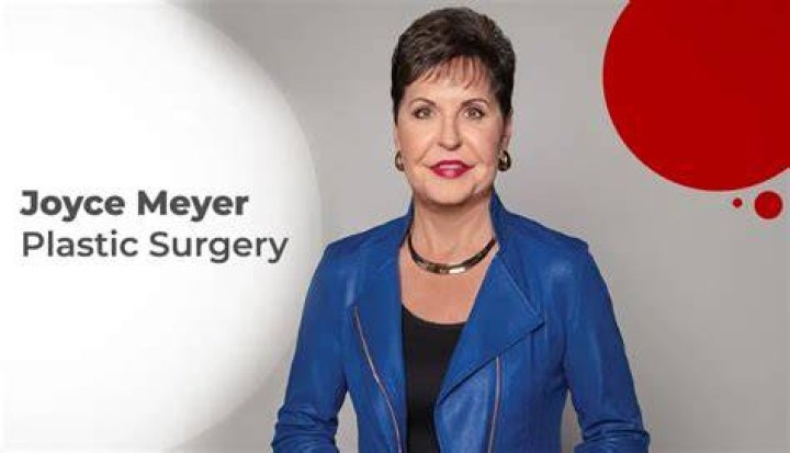 Unlocking The Secrets Behind Joyce Meyer's Plastic Surgery