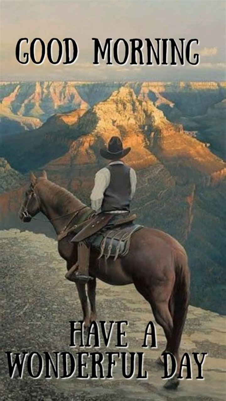 Unveil The Timeless Wisdom Of Cowboy Good Morning Quotes For A Thriving Life