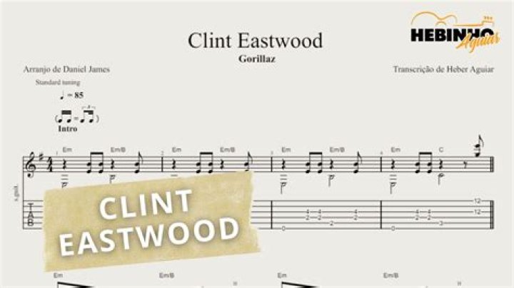 Unveiling The Magic Of Clint Eastwood Chords