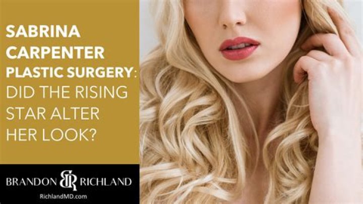 Unveiling The Truth: Sabrina Carpenter's Plastic Surgery Rumors