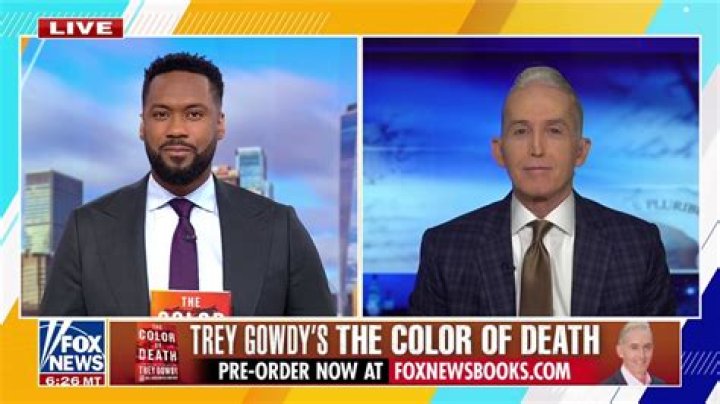 What Does Former Congressman Trey Gowdy Do Now?