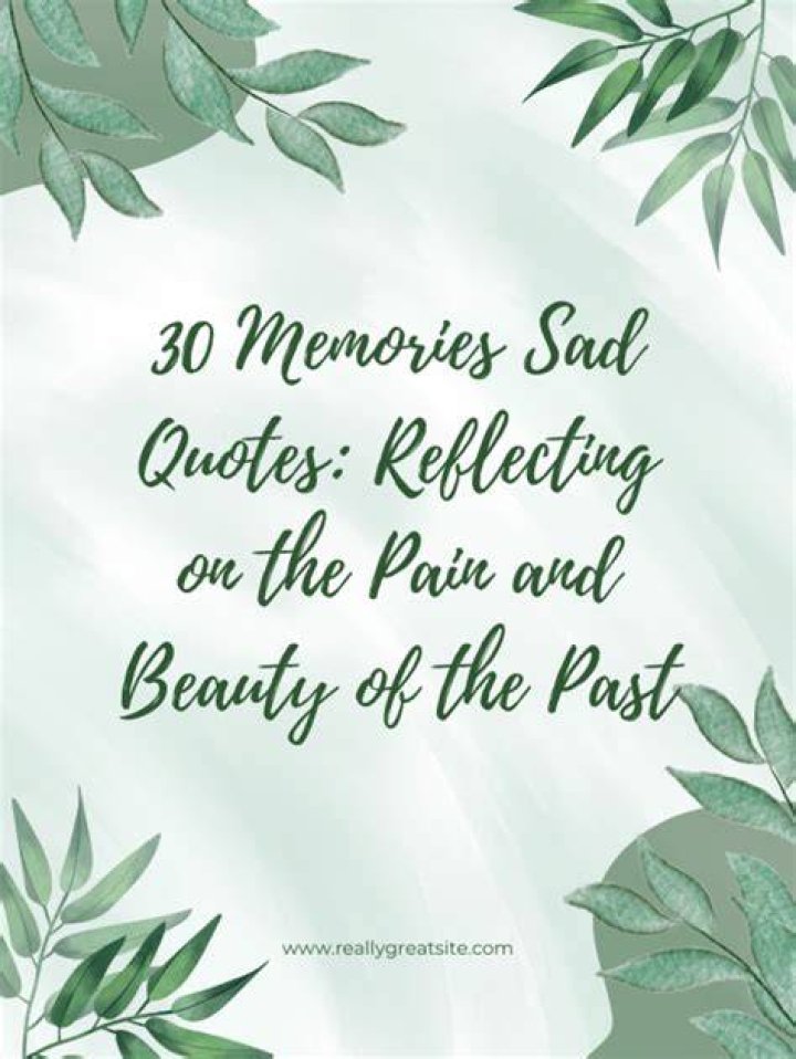 Whispers Of The Past: The Beauty Of Old Memories Quotes